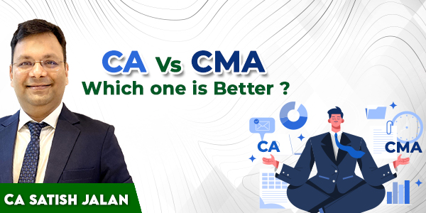 Which Is Better CA Or CMA?