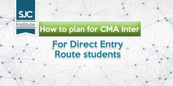 How to plan for CMA Inter for Direct Route students