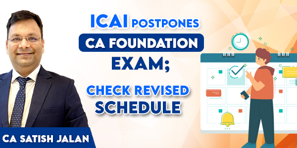 ICAI Postponed CA Foundation Exam For Dec 23 Attempt 
