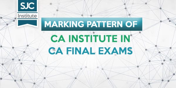 Marking Pattern of CA Institute in CA Final Exams