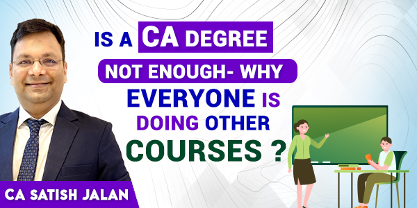 Why Do People Take Other Courses Besides CA Degrees?