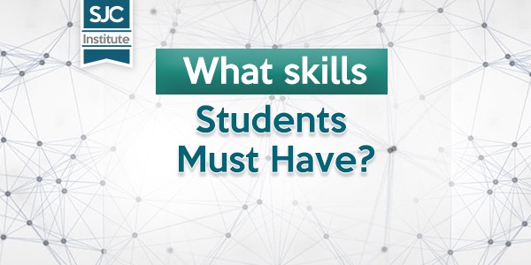 What skills student must have by SJC Institute, Best institute for CA CMA classes