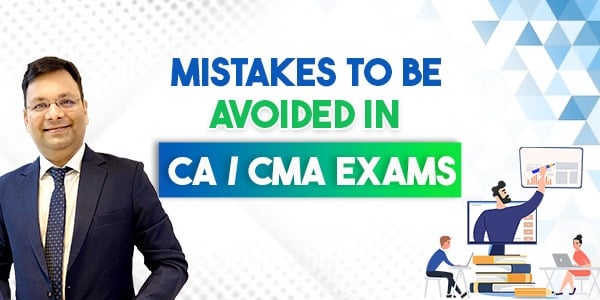 mistakes to be avoided in CA /CMA Exams 
