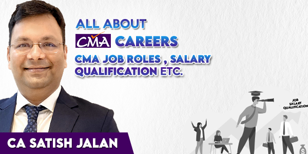 All About CMA Careers: CMA Job Roles, Salary, Qualification by SJC Institute