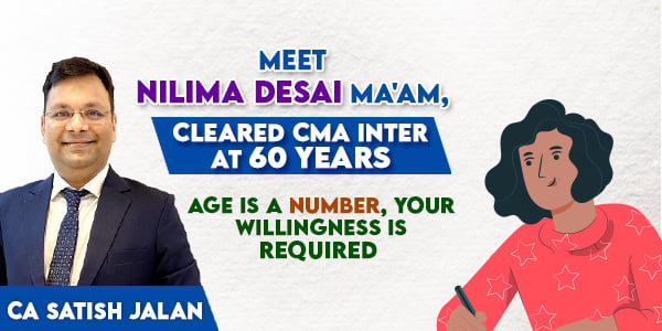Nilima Desai Ma’am ‘s Inspiring Journey as a CMA Inter Student