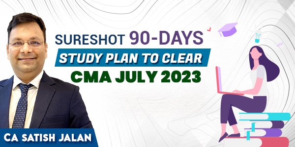  90-Day Success Study Strategy Plan for CMA Inter & CMA Final 2023